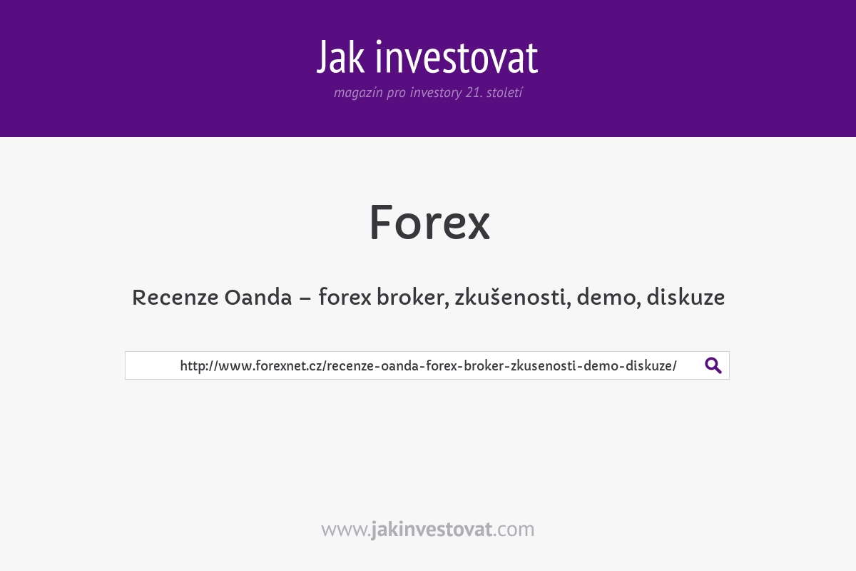 Recenze Oanda – forex broker, zkušenosti, demo, diskuze