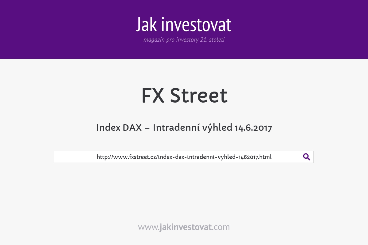 Index DAX – Intradenní výhled 14.6.2017