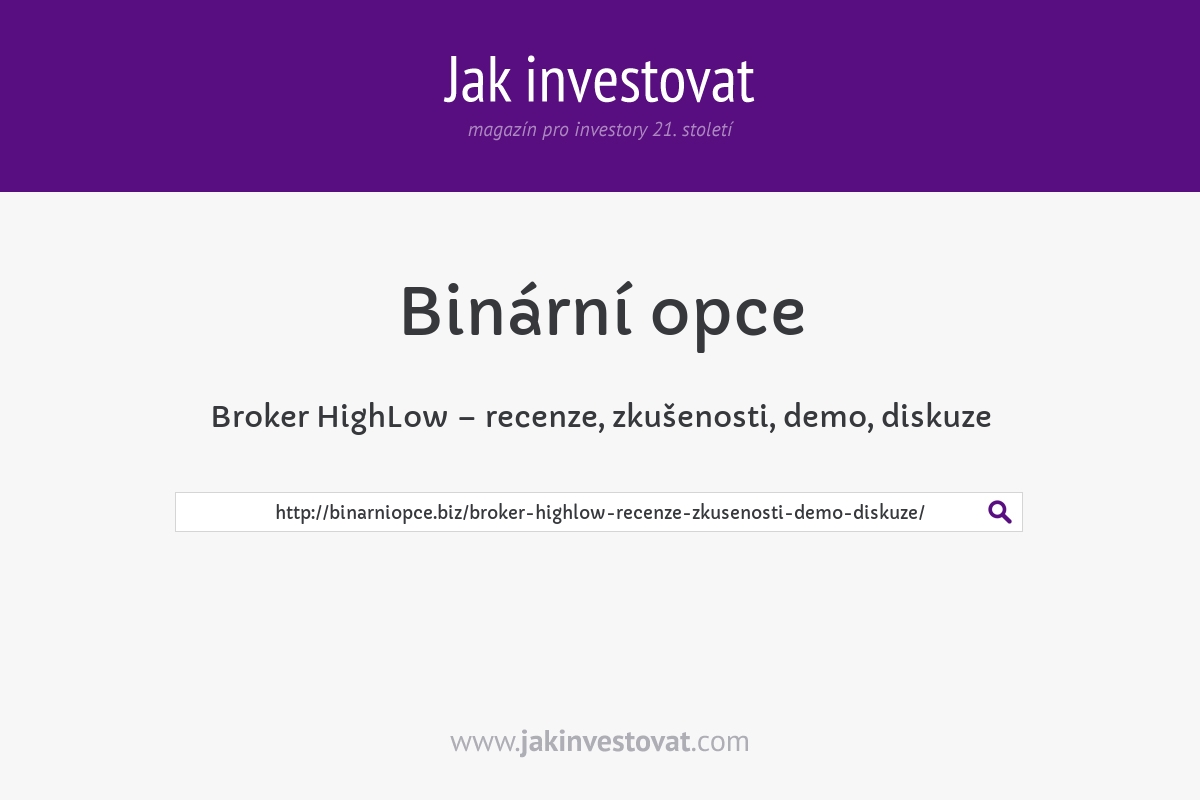 Broker HighLow – recenze, zkušenosti, demo, diskuze