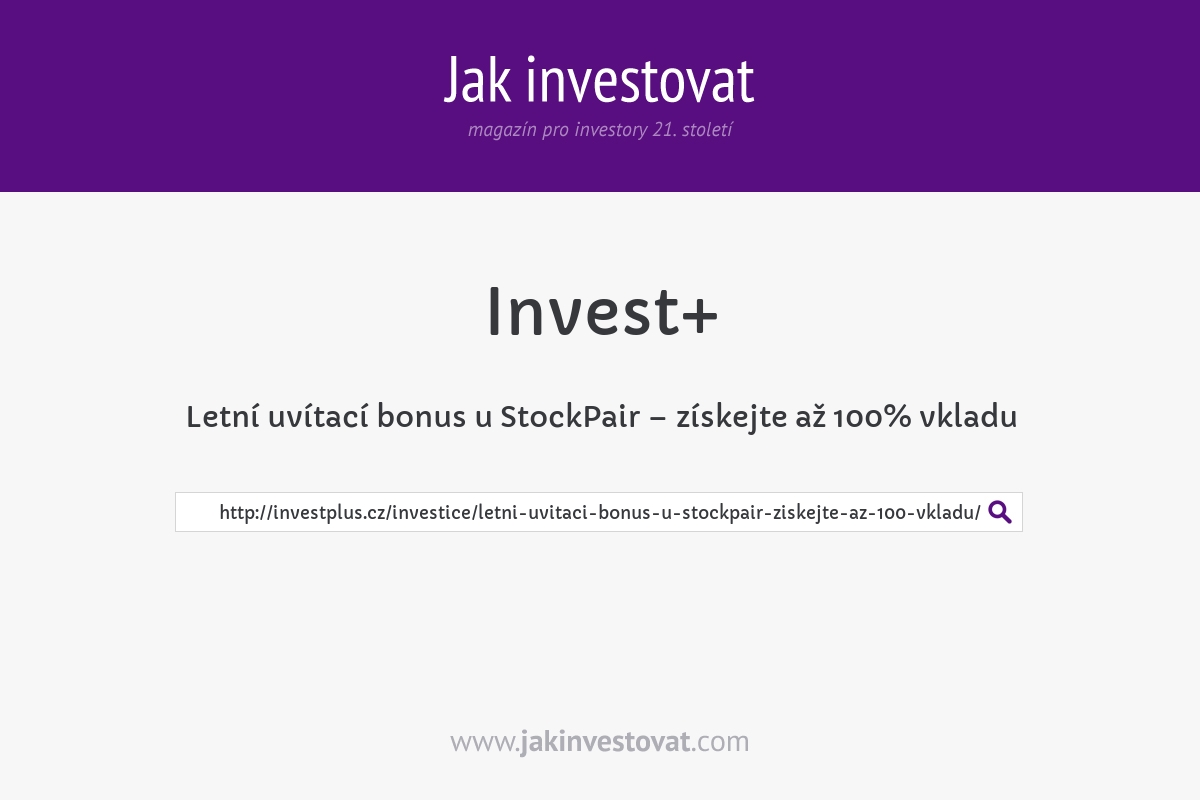 Letní uvítací bonus u StockPair – získejte až 100% vkladu