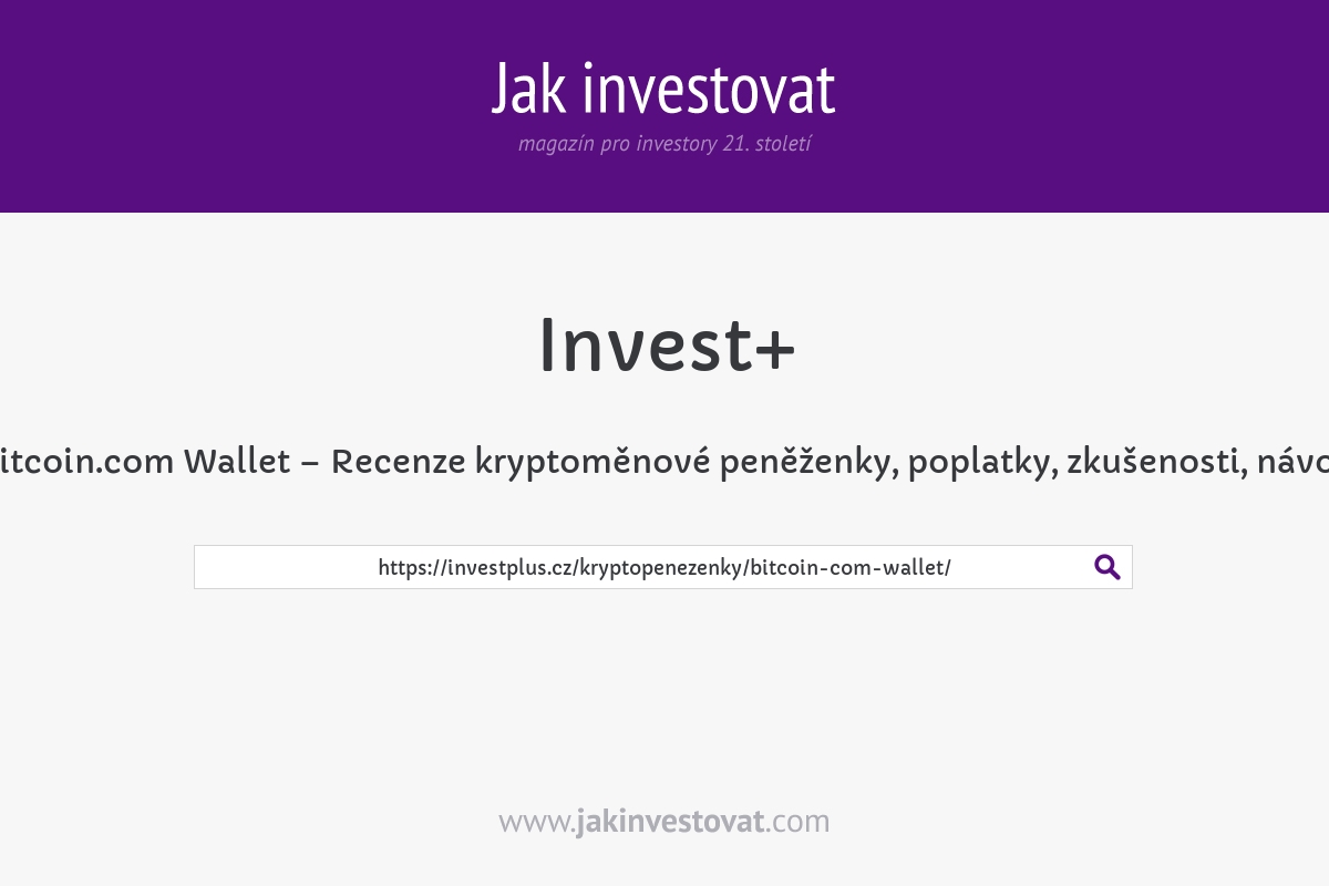 Bitcoin.com Wallet – Recenze kryptoměnové peněženky, poplatky, zkušenosti, návod