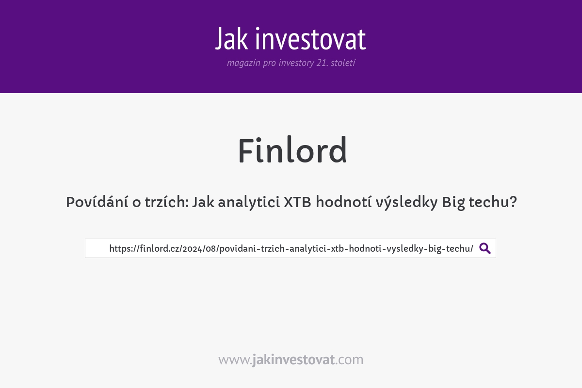 Povídání o trzích: Jak analytici XTB hodnotí výsledky Big techu?