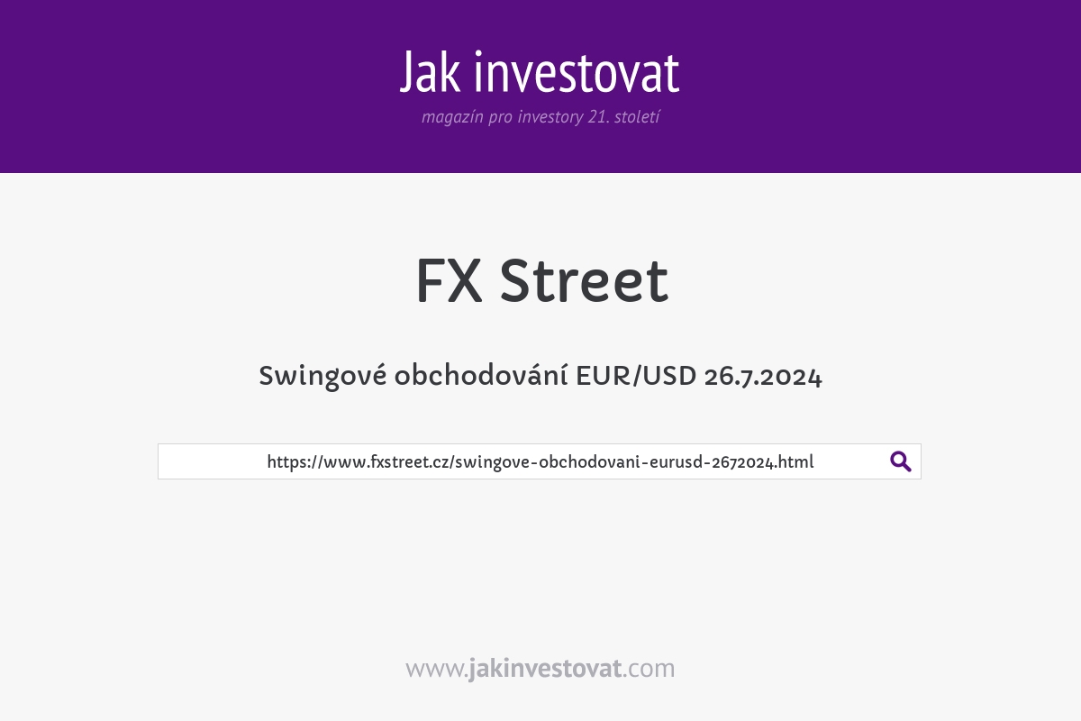 Swingové obchodování EUR/USD 26.7.2024