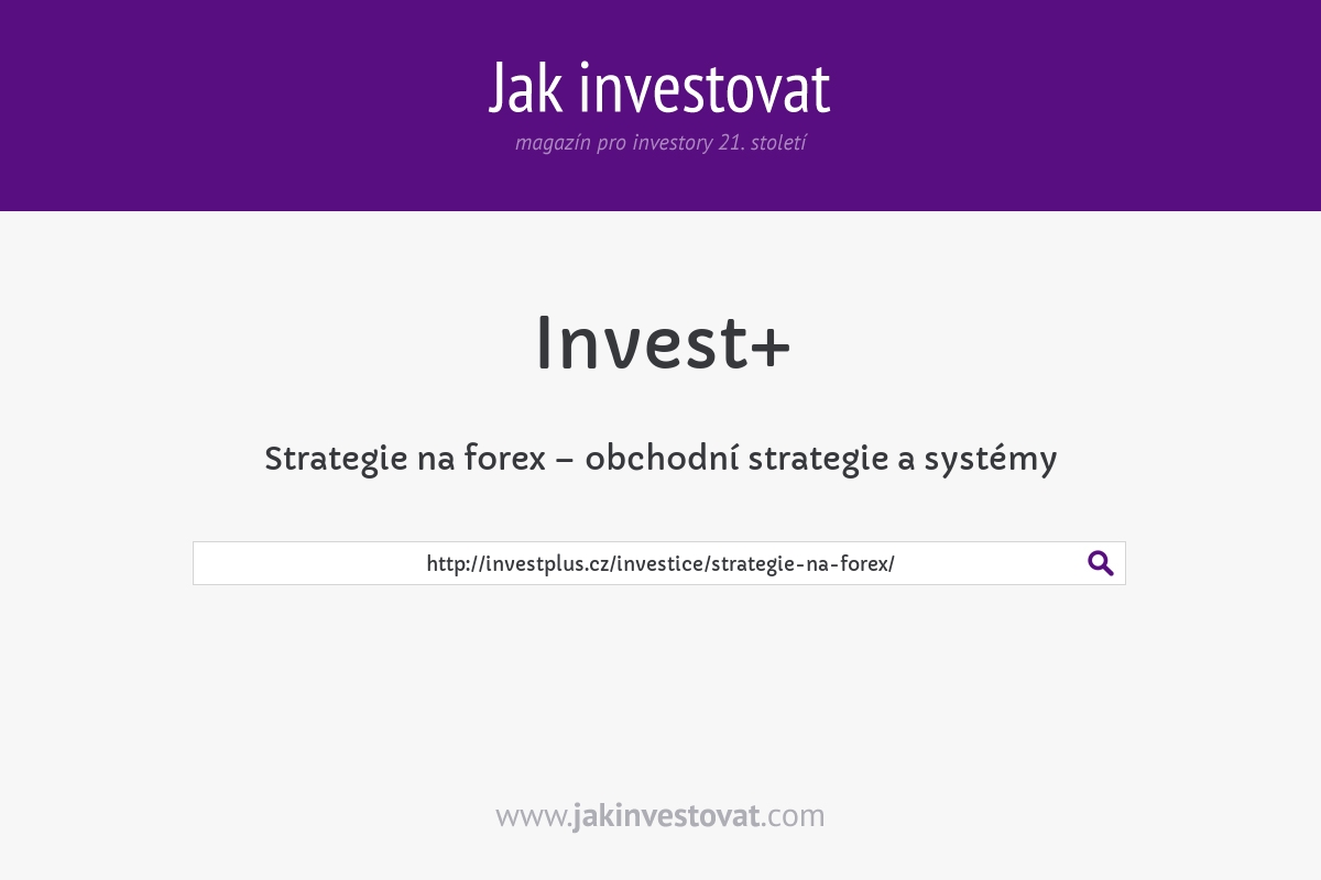 Strategie na forex – obchodní strategie a systémy