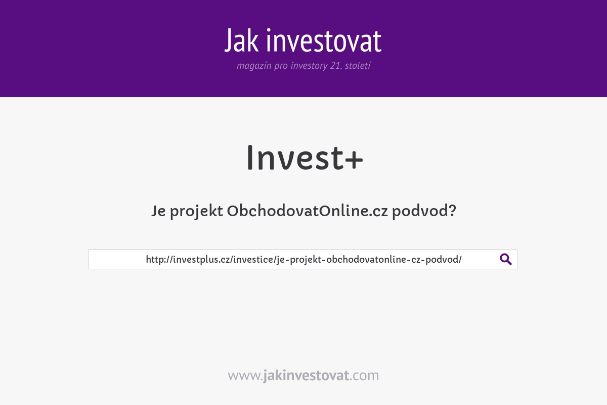 Je projekt ObchodovatOnline.cz podvod?