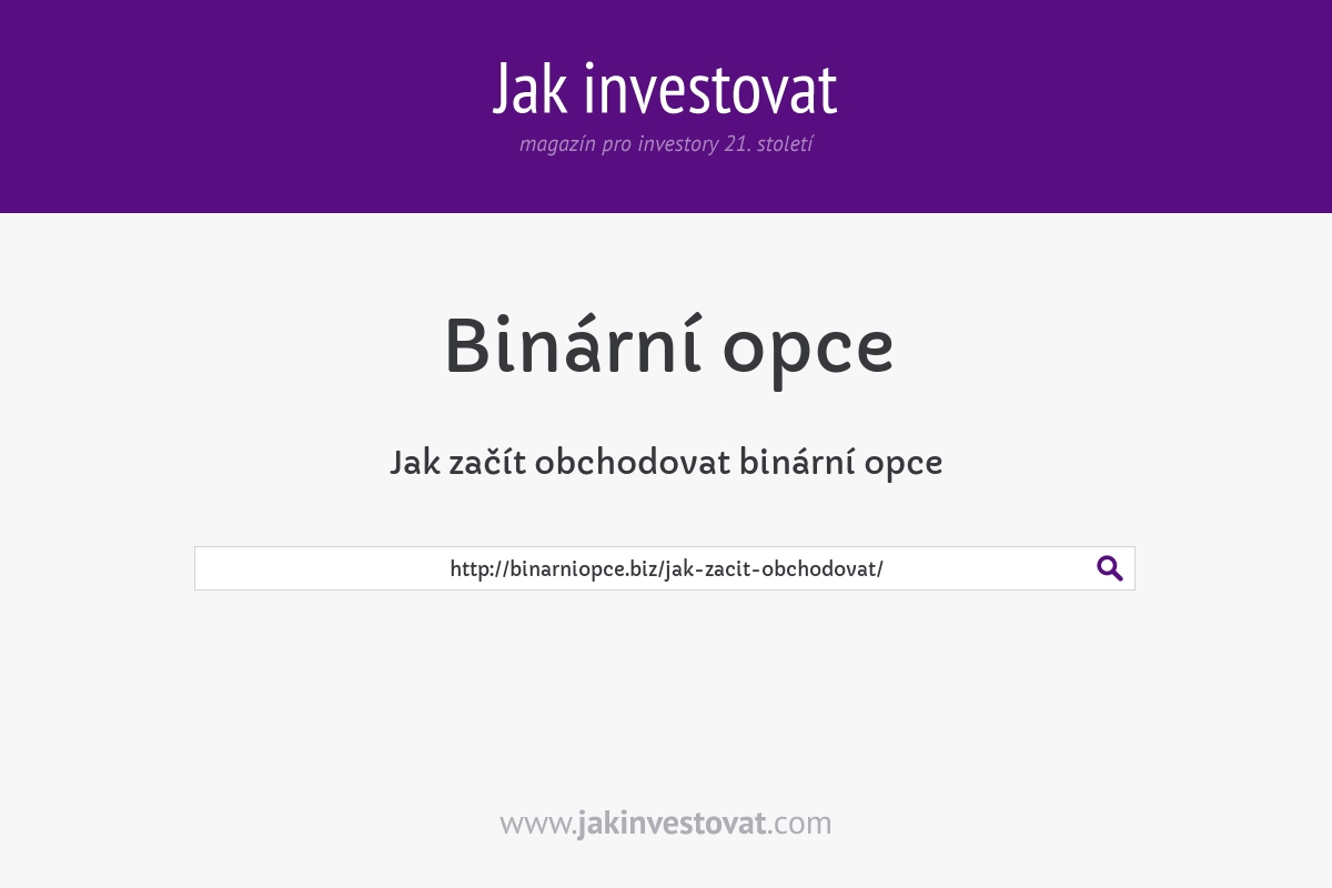 Jak začít obchodovat binární opce