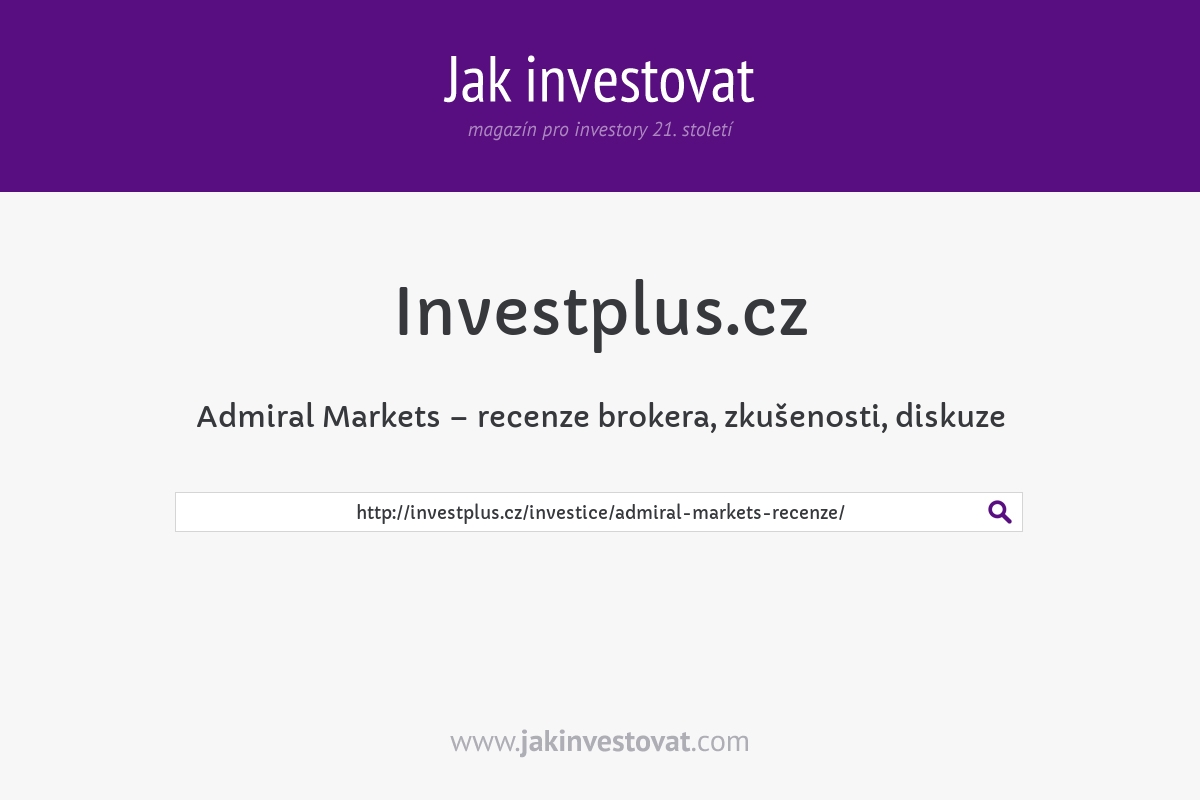 Admiral Markets – recenze brokera, zkušenosti, diskuze