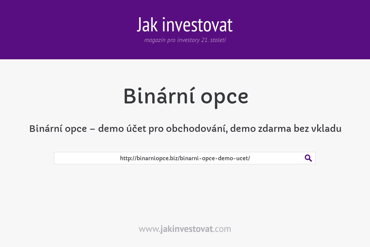 Binární opce – demo účet pro obchodování, demo zdarma bez vkladu