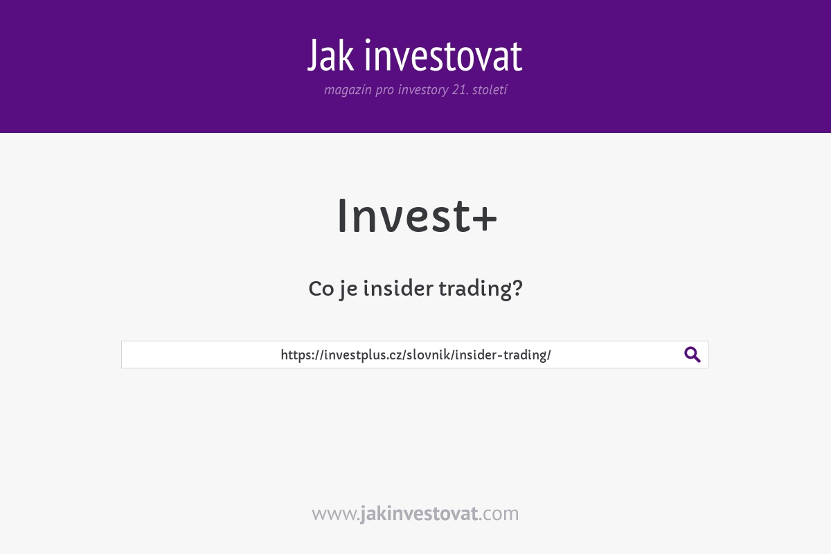 Co je insider trading?