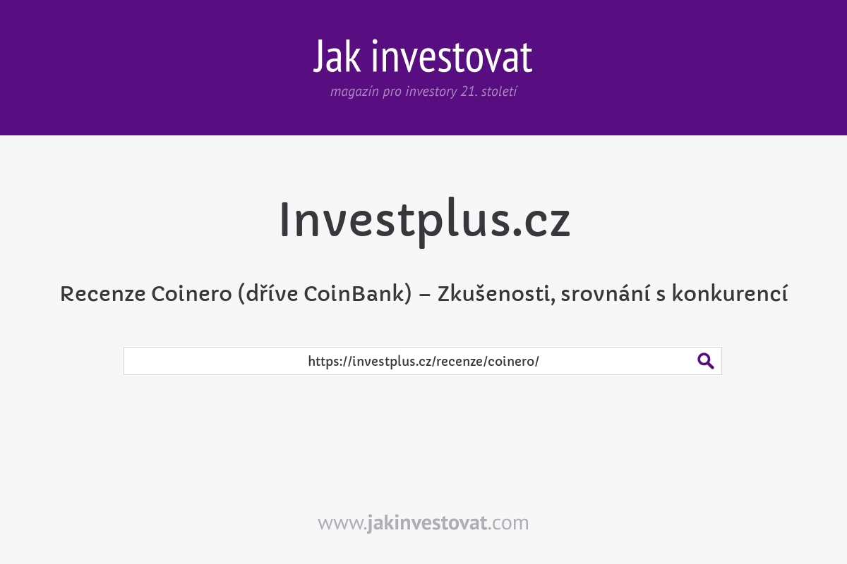 Recenze Coinero (dříve CoinBank) – Zkušenosti, srovnání s konkurencí