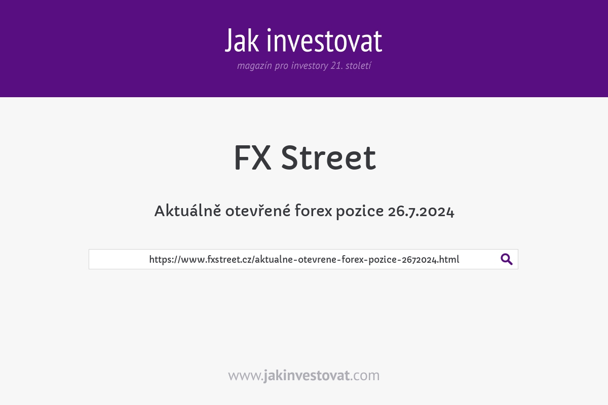 Aktuálně otevřené forex pozice 26.7.2024