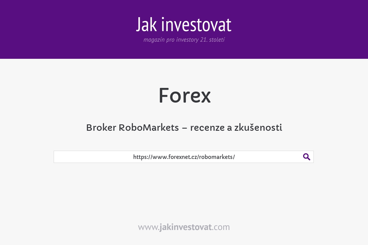 Broker RoboMarkets – recenze a zkušenosti