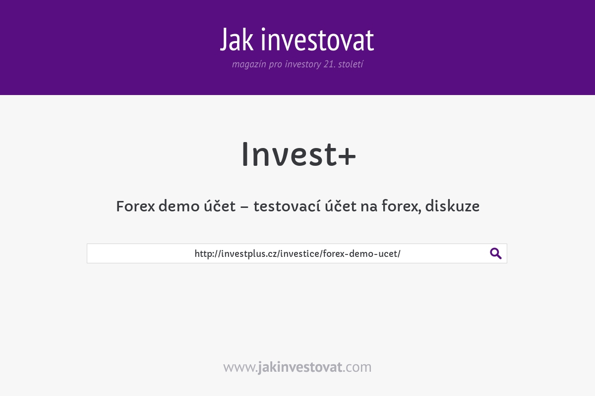 Forex demo účet – testovací účet na forex, diskuze