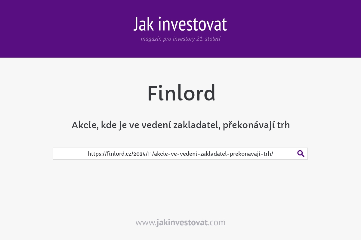 Akcie, kde je ve vedení zakladatel, překonávají trh