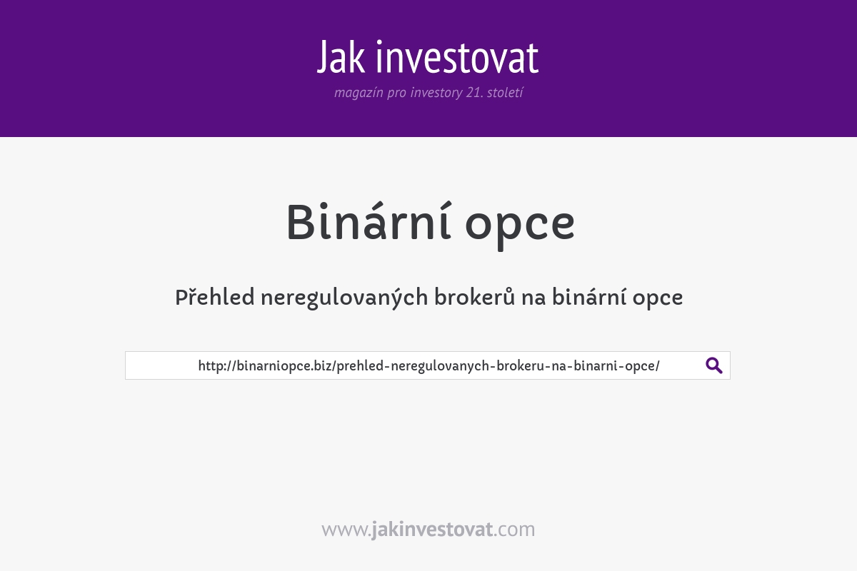 Přehled neregulovaných brokerů na binární opce