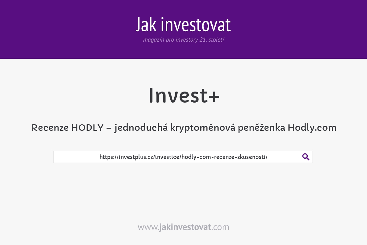 Recenze HODLY – jednoduchá kryptoměnová peněženka Hodly.com