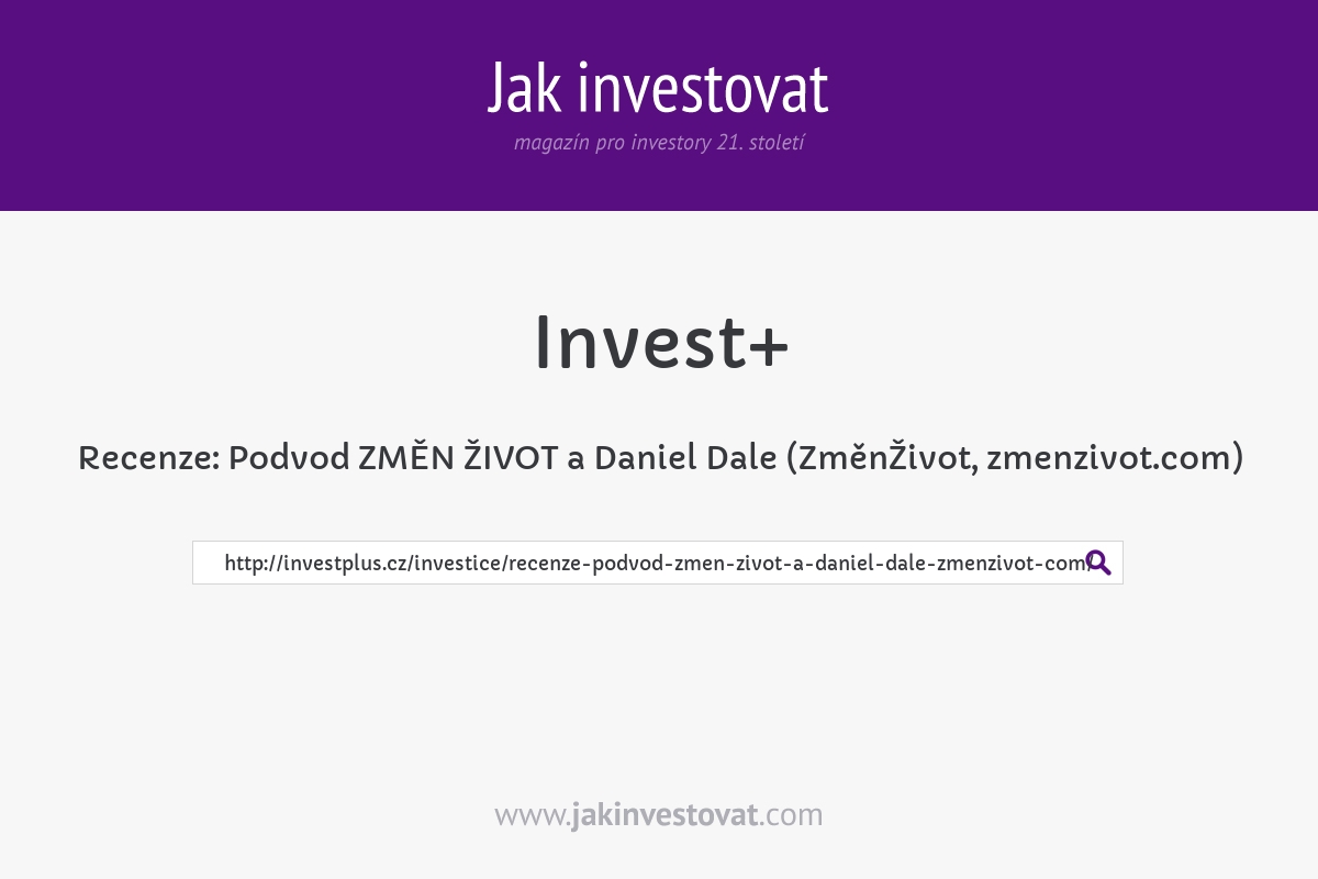 Recenze: Podvod ZMĚN ŽIVOT a Daniel Dale (ZměnŽivot, zmenzivot.com)