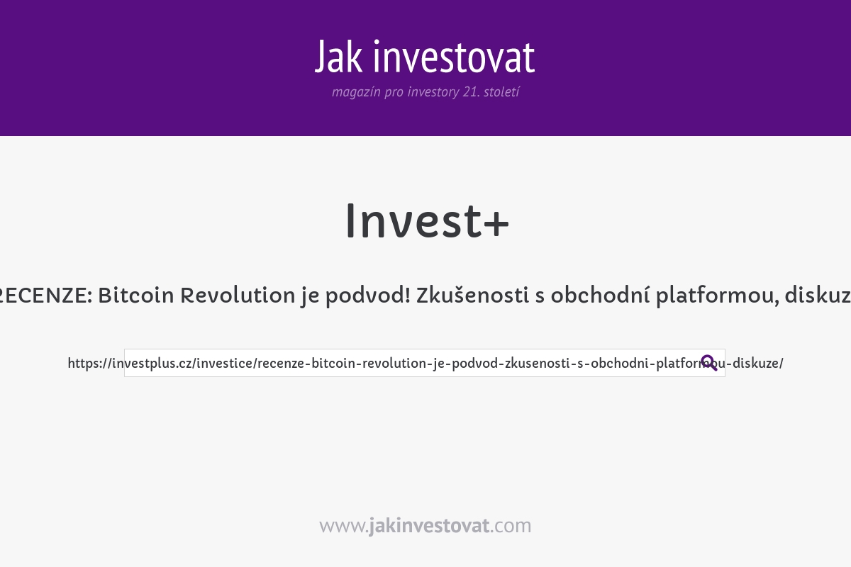 RECENZE: Bitcoin Revolution je podvod! Zkušenosti s obchodní platformou, diskuze