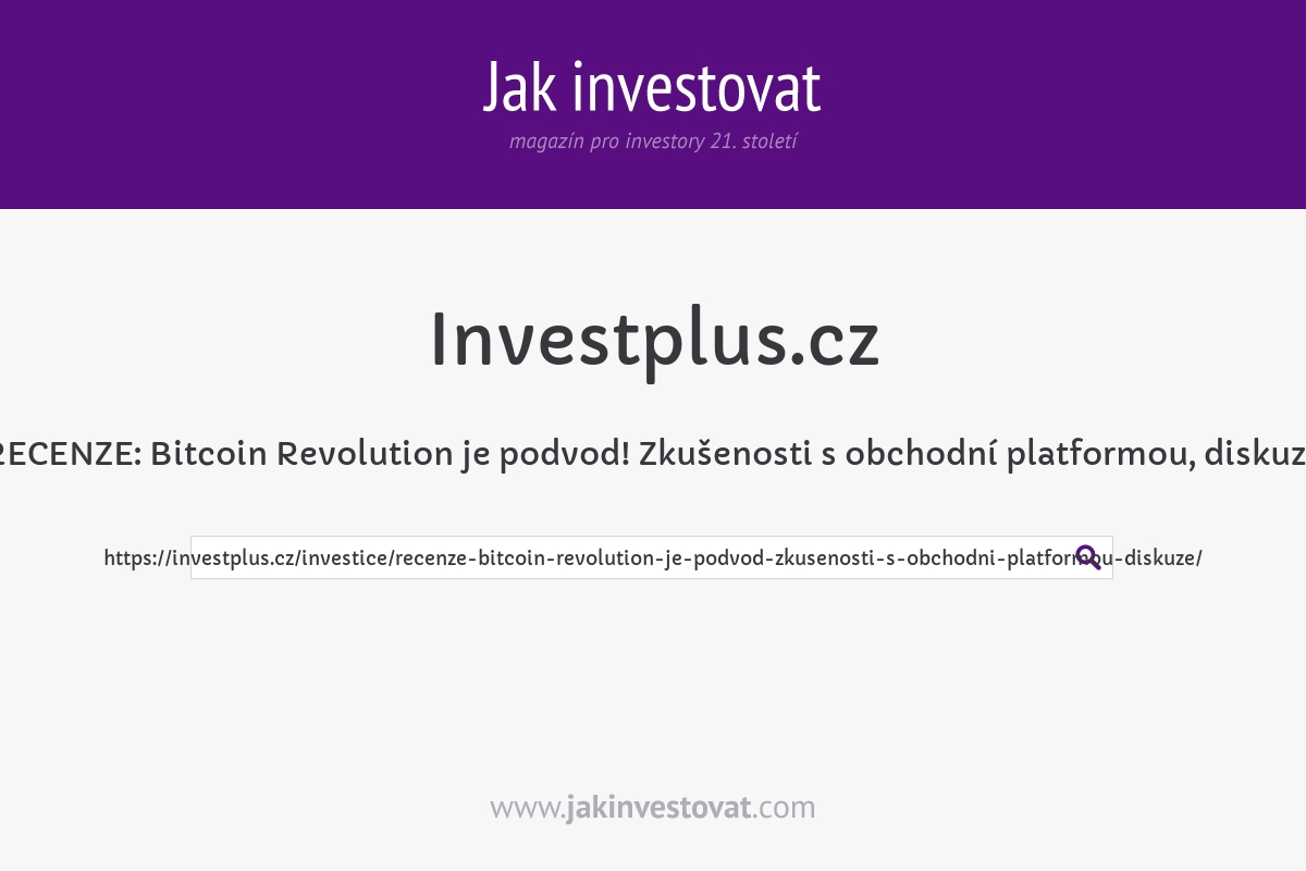 RECENZE: Bitcoin Revolution je podvod! Zkušenosti s obchodní platformou, diskuze