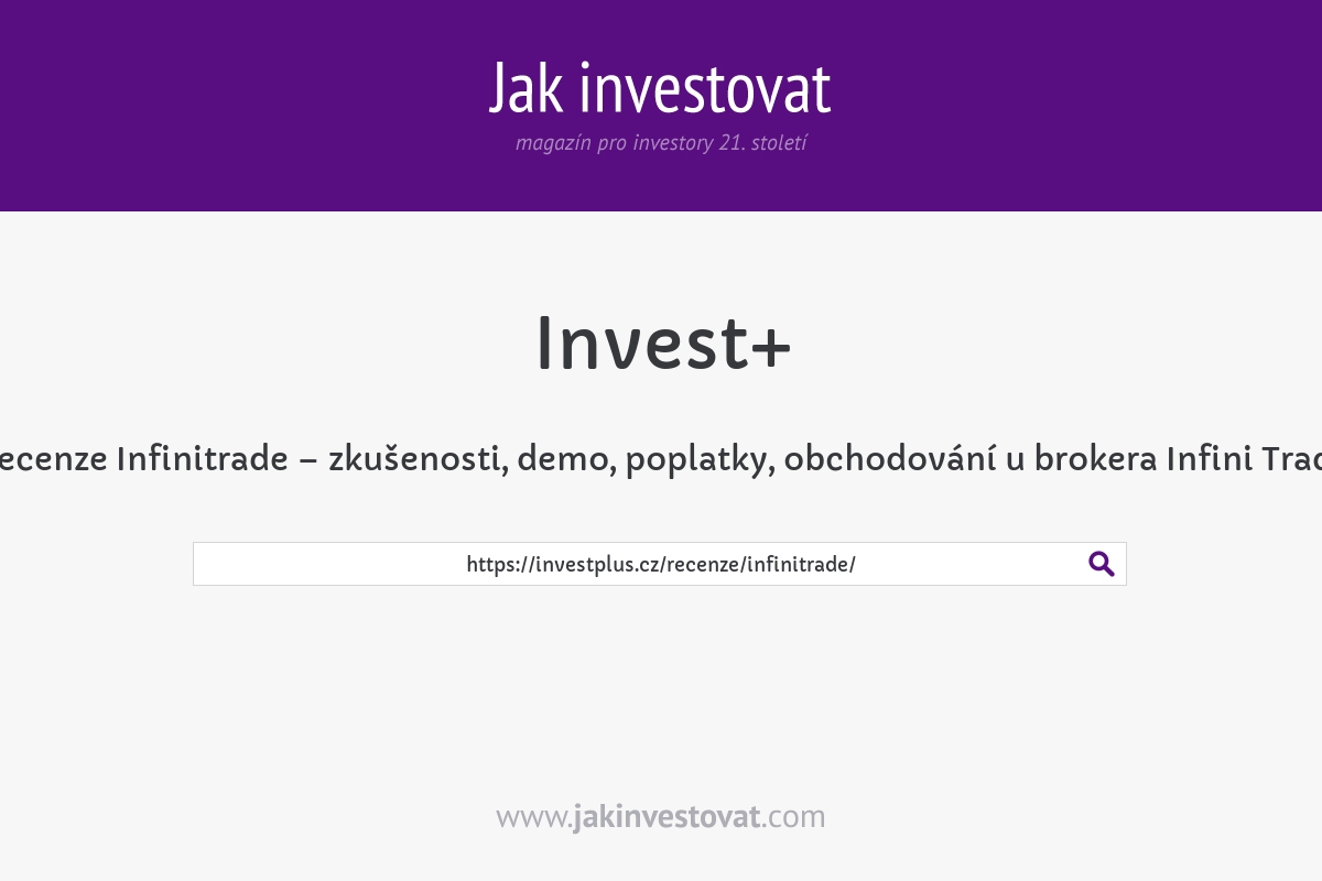 Recenze Infinitrade – zkušenosti, demo, poplatky, obchodování u brokera Infini Trade