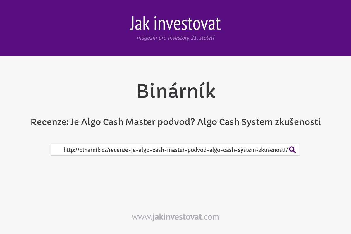 Recenze: Je Algo Cash Master podvod? Algo Cash System zkušenosti