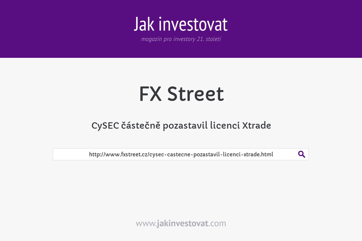 CySEC částečně pozastavil licenci Xtrade