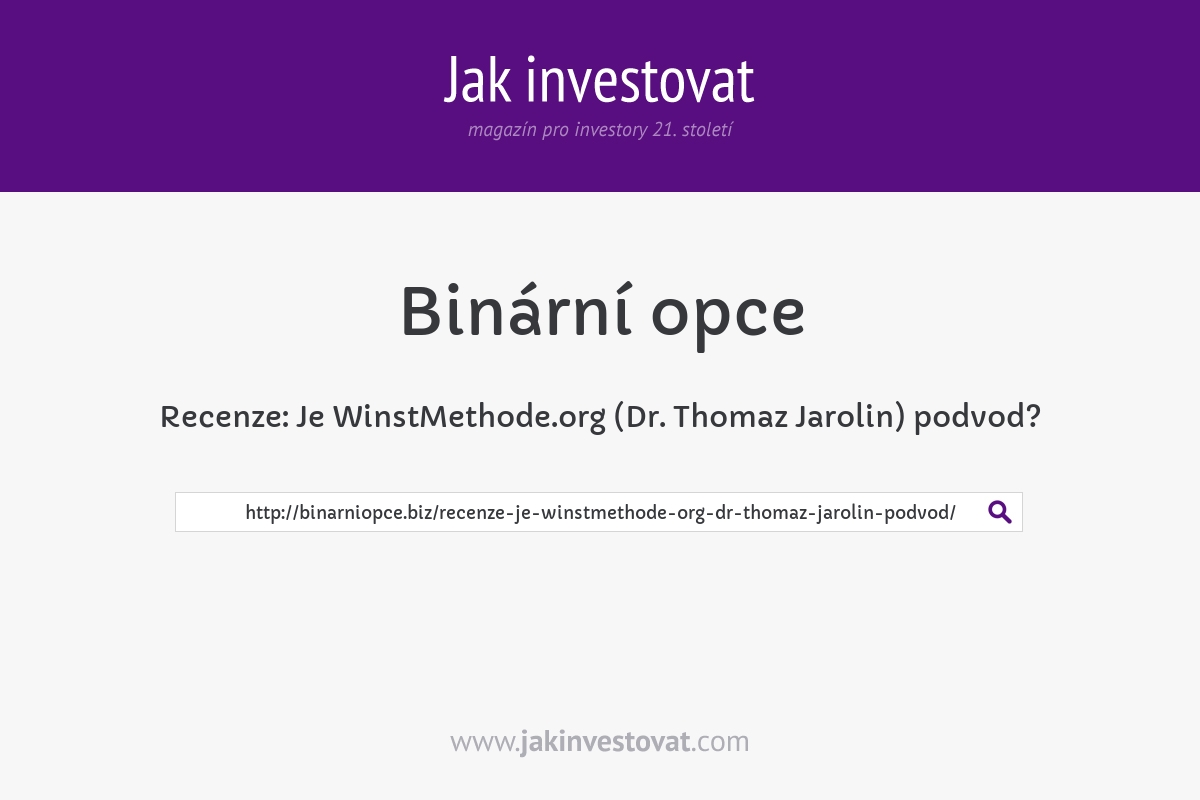 Recenze: Je WinstMethode.org (Dr. Thomaz Jarolin) podvod?