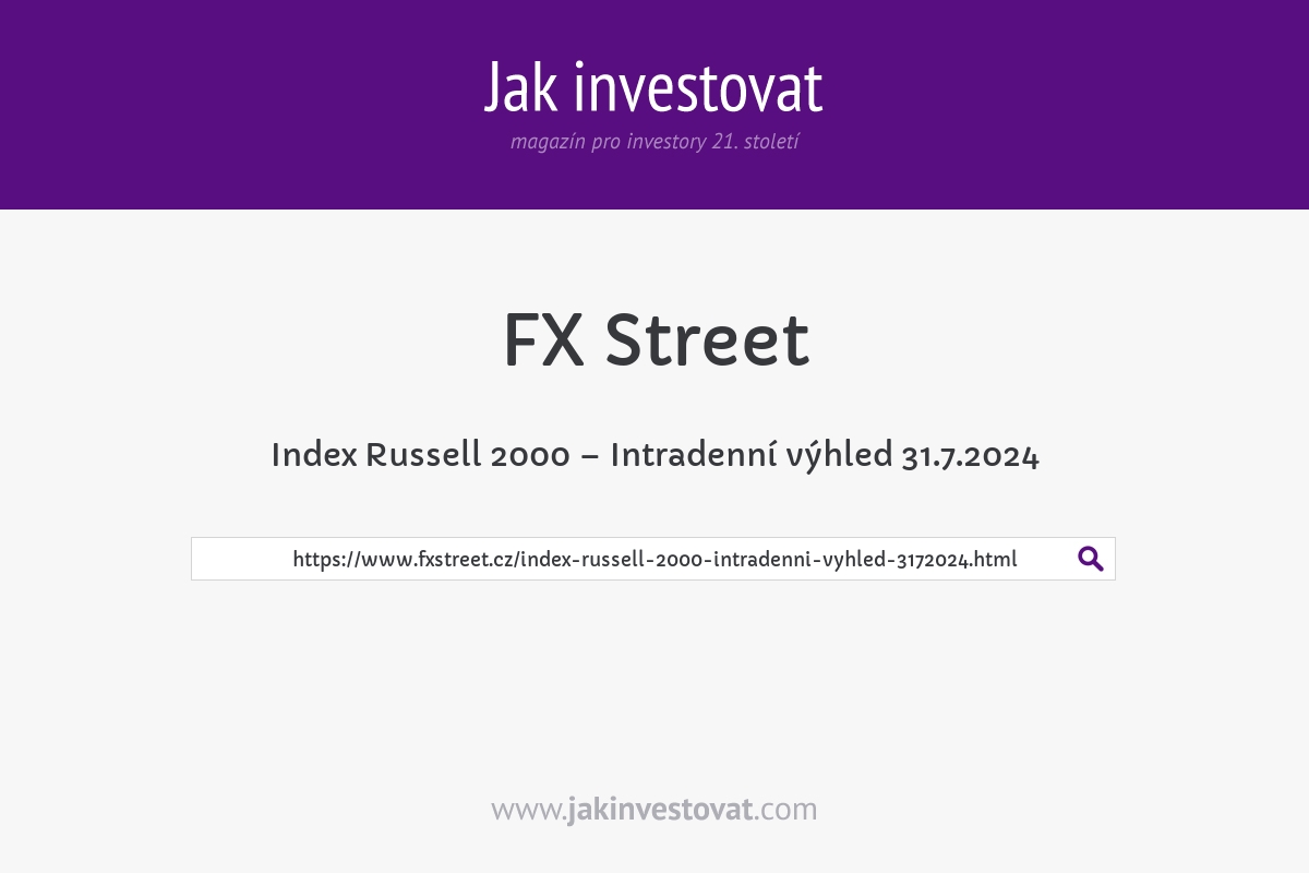 Index Russell 2000 – Intradenní výhled 31.7.2024