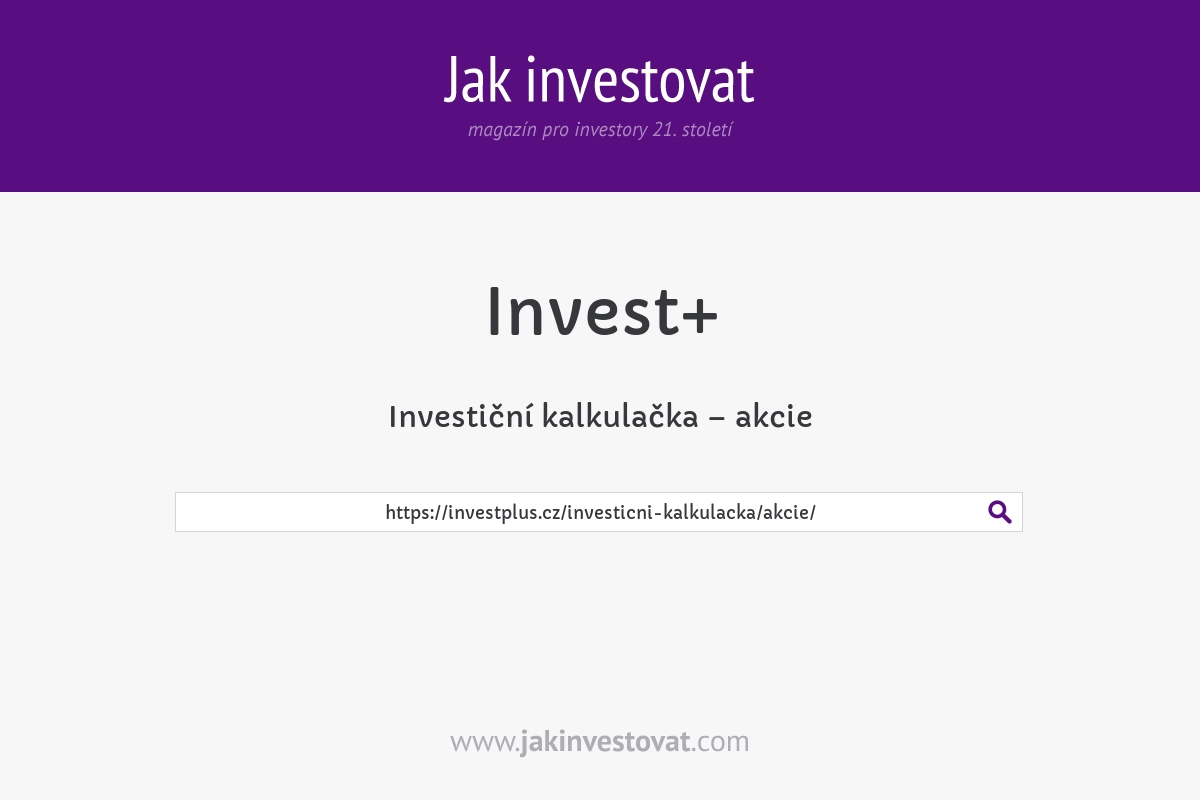 Investiční kalkulačka – akcie
