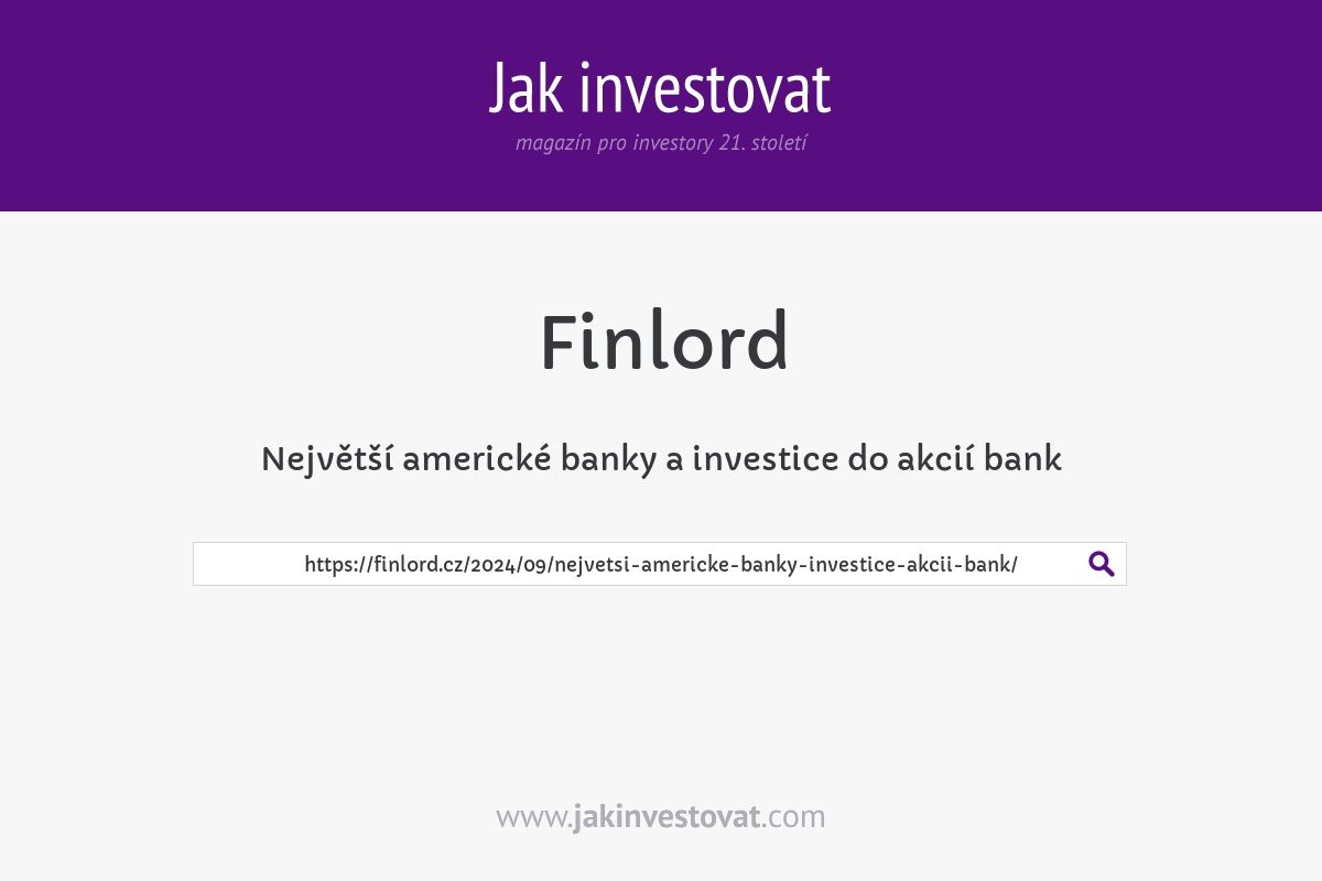 Největší americké banky a investice do akcií bank