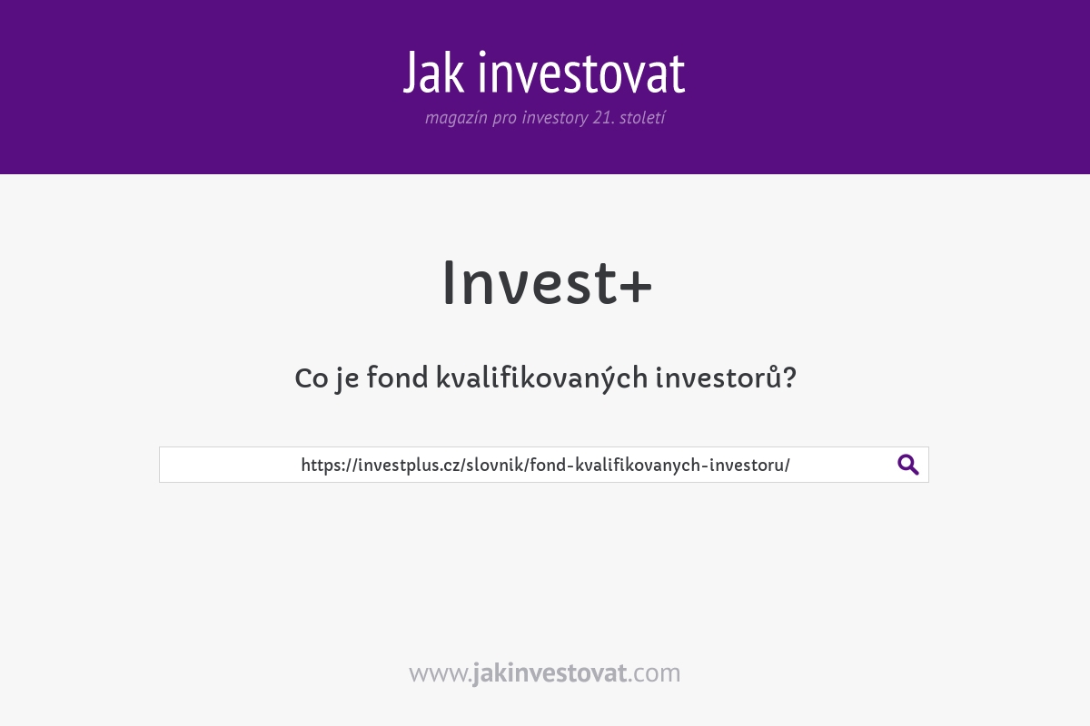Co je fond kvalifikovaných investorů?