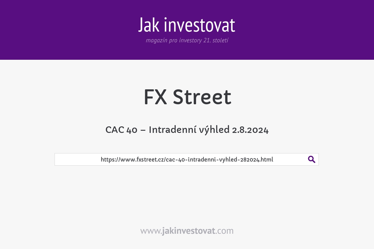 CAC 40 – Intradenní výhled 2.8.2024