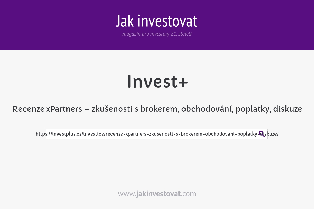 Recenze xPartners – zkušenosti s brokerem, obchodování, poplatky, diskuze