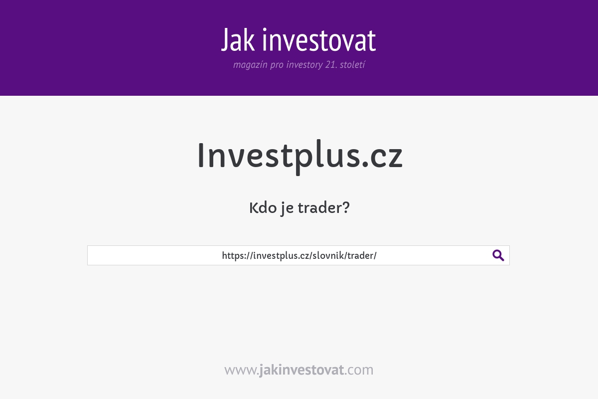 Kdo je trader?
