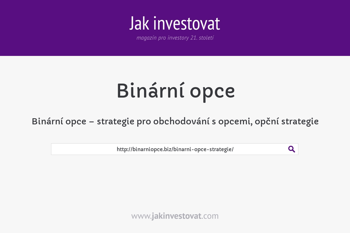 Binární opce – strategie pro obchodování s opcemi, opční strategie