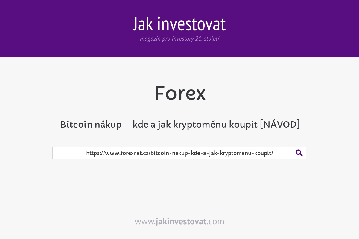 Bitcoin nákup – kde a jak kryptoměnu koupit [NÁVOD]