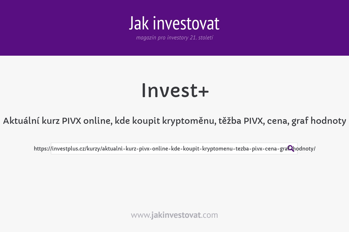 Aktuální kurz PIVX online, kde koupit kryptoměnu, těžba PIVX, cena, graf hodnoty