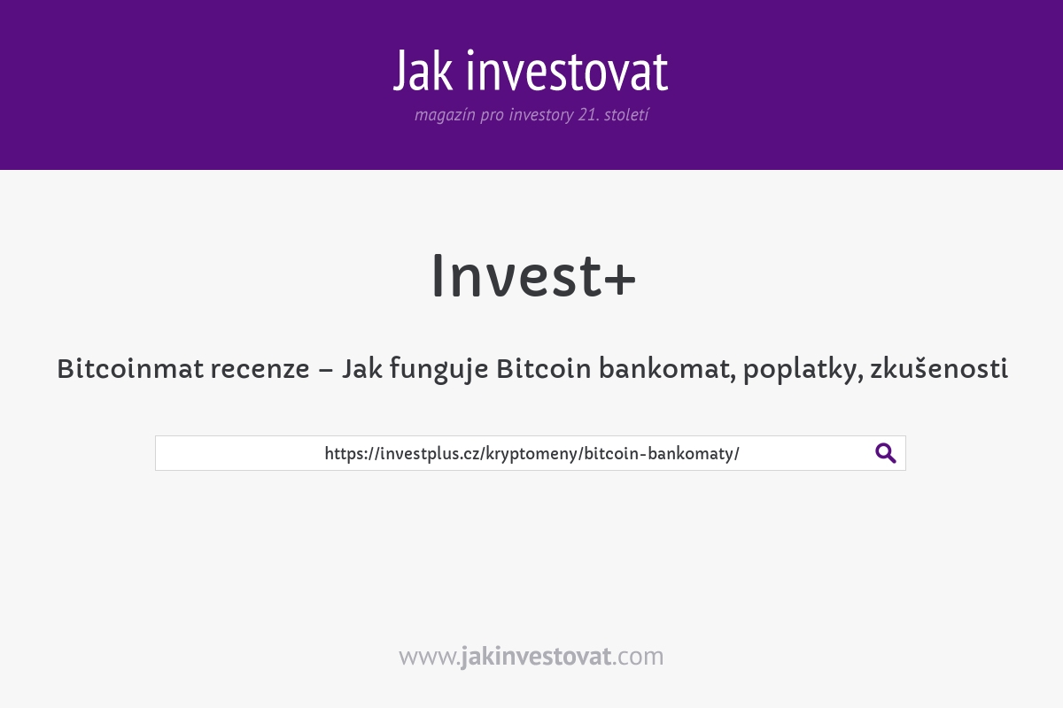 Bitcoinmat recenze – Jak funguje Bitcoin bankomat, poplatky, zkušenosti