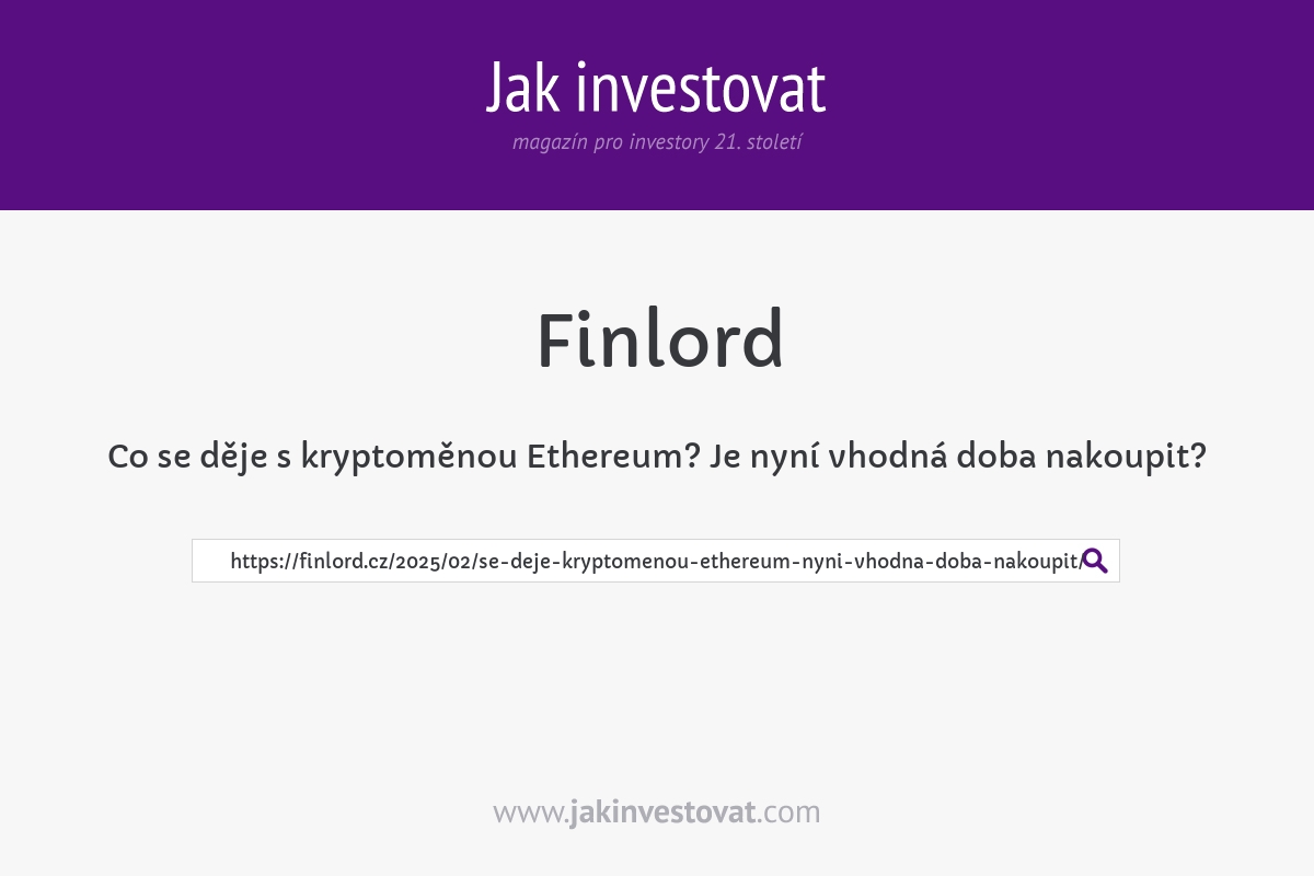 Co se děje s kryptoměnou Ethereum? Je nyní vhodná doba nakoupit?