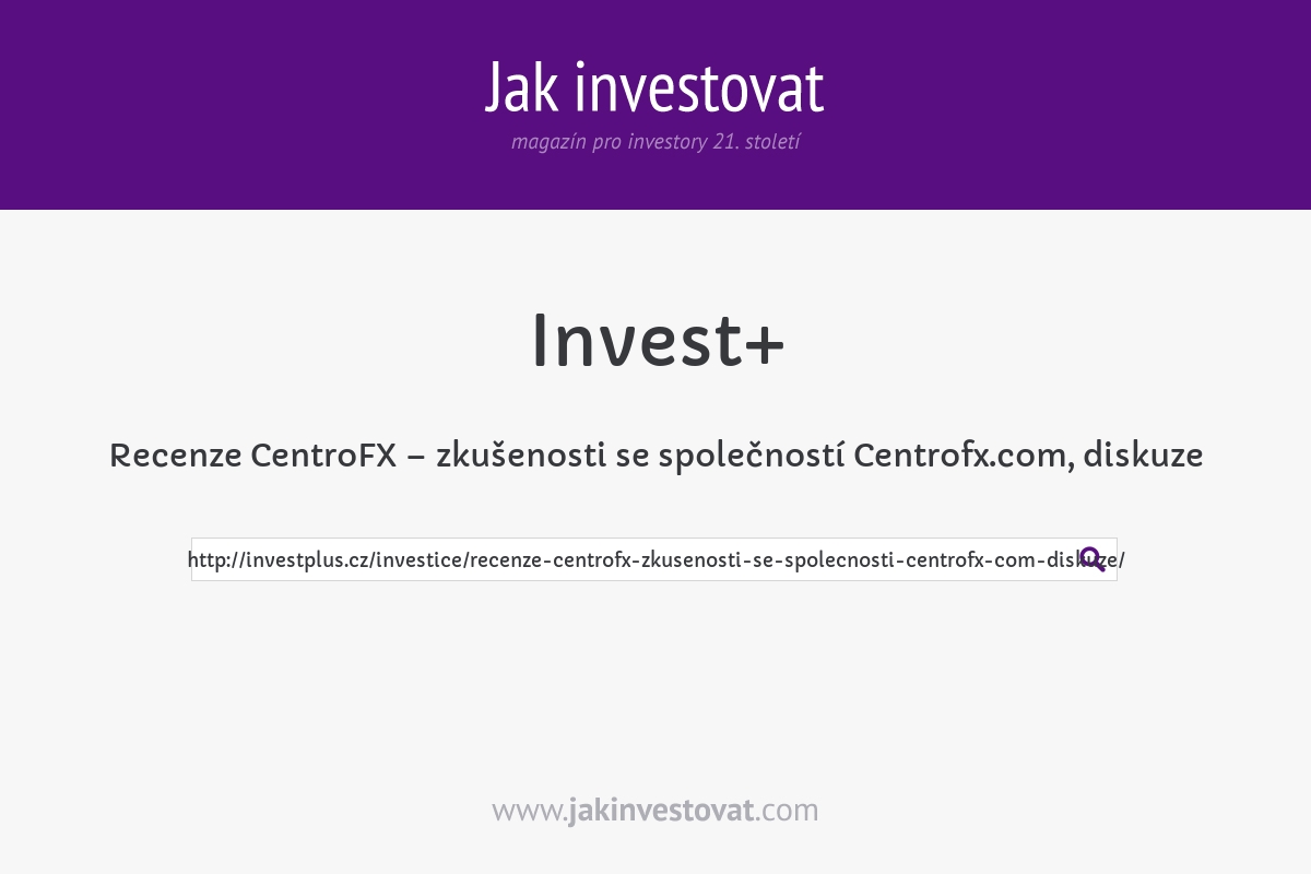 Recenze CentroFX – zkušenosti se společností Centrofx.com, diskuze