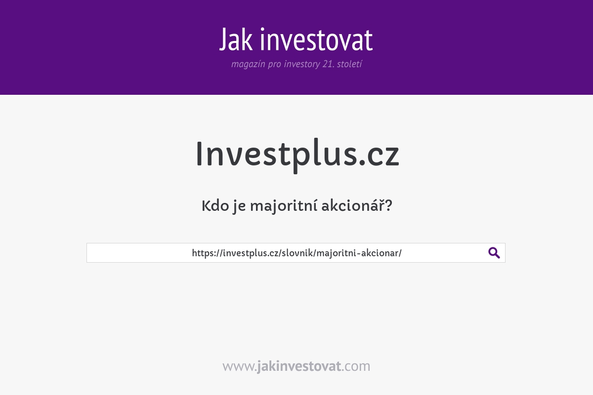 Kdo je majoritní akcionář?