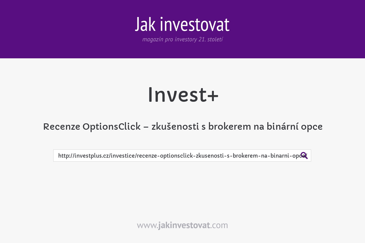 Recenze OptionsClick – zkušenosti s brokerem na binární opce